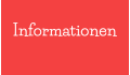 Informationen