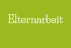 Elternarbeit